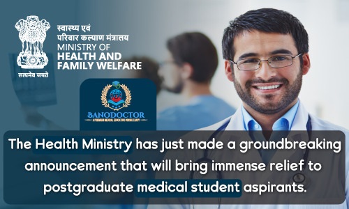 The Health Ministry has just made a groundbreaking announcement that will bring immense relief to postgraduate medical student aspirants.