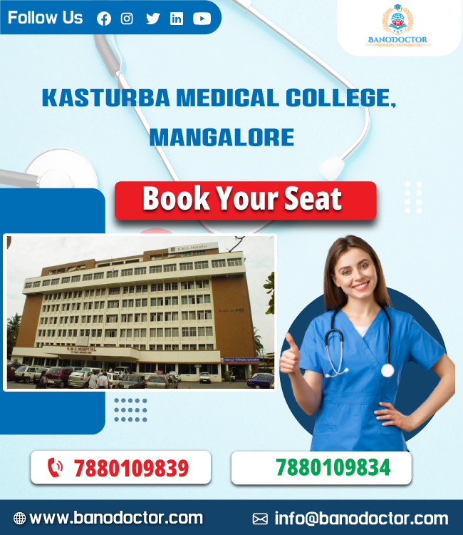Kasturba Medical College (KMC) Mangalore, Admission 2024, Fees, Syllabus, Entrance Exam, Career Scope