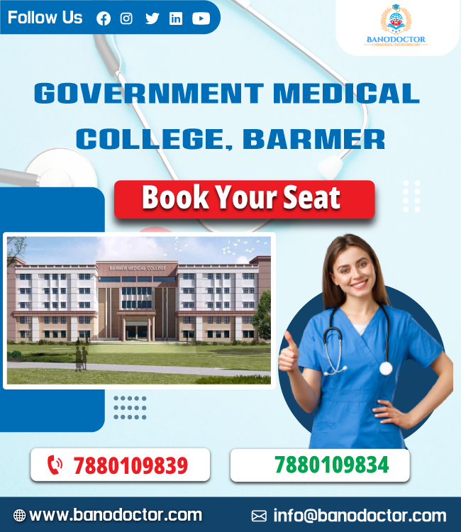 Government Medical College Barmer, Admission 2025, Cutoff, Eligibility, Courses, Fees, Ranking, FAQ