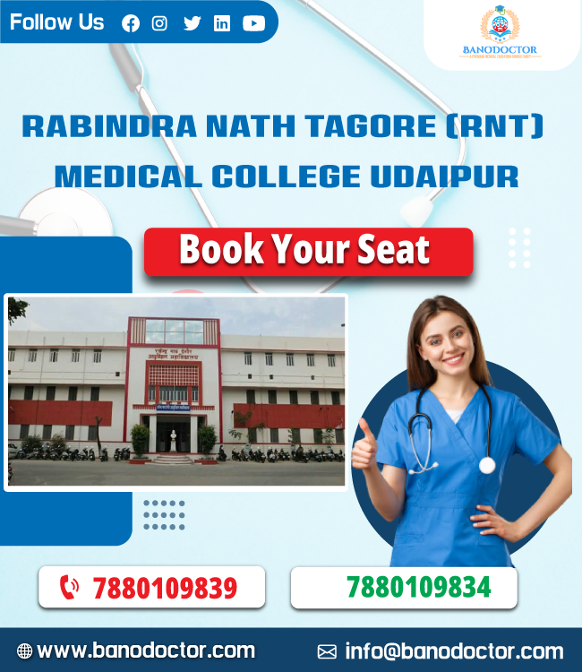Rabindra Nath Tagore Medical College RNT Udaipur, Admission 2024, Cutoff, Eligibility, Courses, Fees, Ranking, FAQ