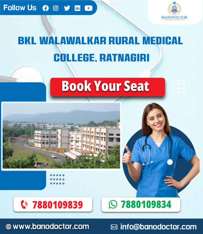 BKL Walawalkar Rural Medical College Ratnagiri, Fees,Ranking,Cutoff,Eligibility,Courses,Admission 2025,FAQ