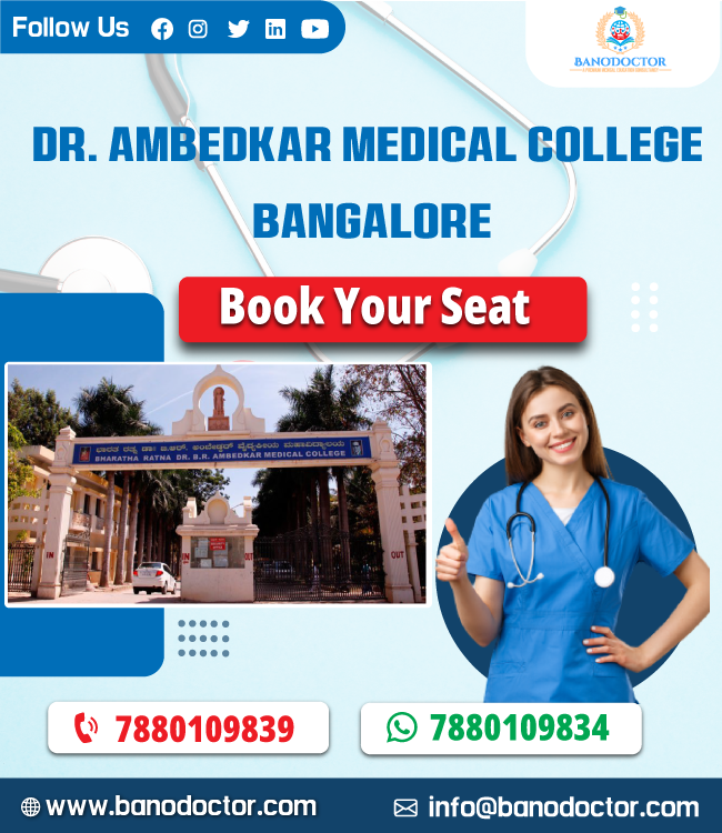 Dr. B.R. Ambedkar Medical College - [BRAMC], Bangalore, Karnataka