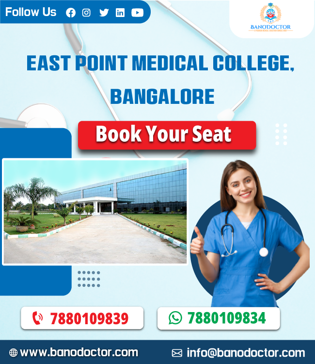 East Point Medical College Bangalore, Admission 2024, Fees, Syllabus, Entrance Exam, Career Scope