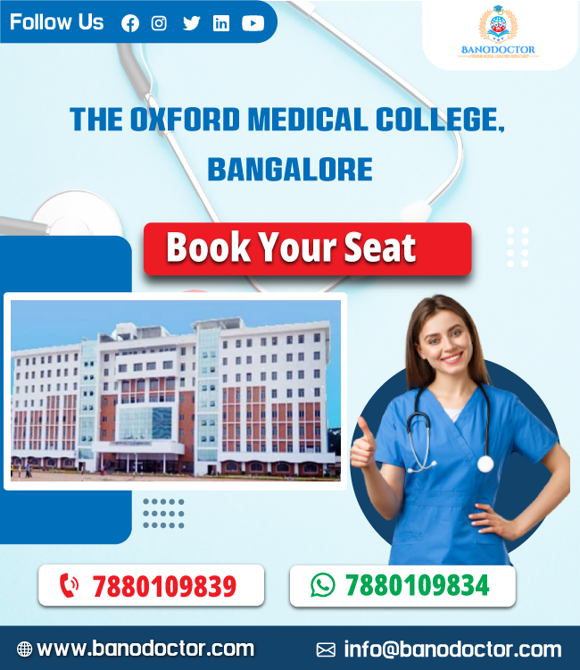 Oxford Medical College, Bangalore, Karnataka