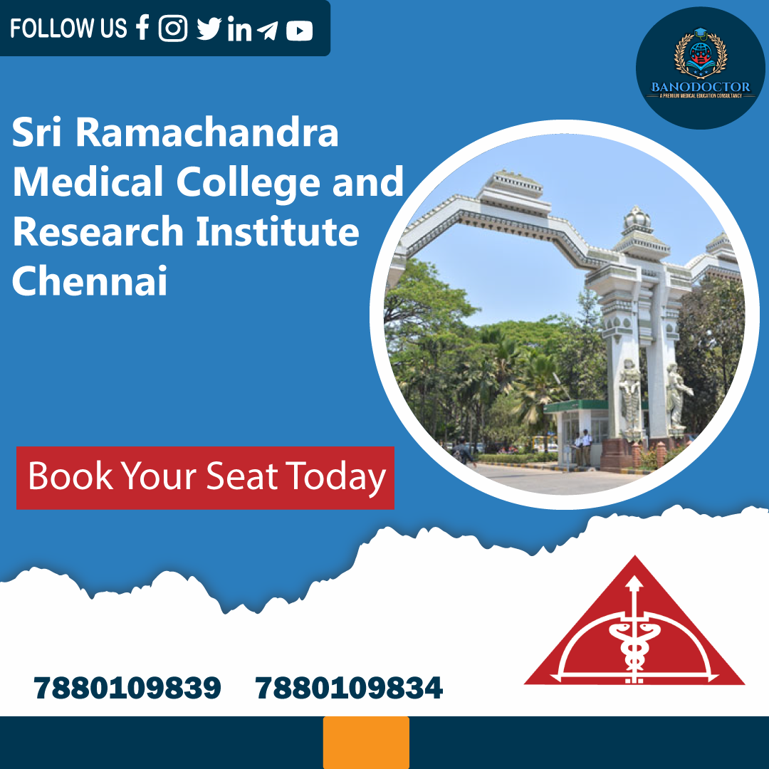 Sri Ramachandra Medical College and Research Institute Chennai Tamil Nadu India