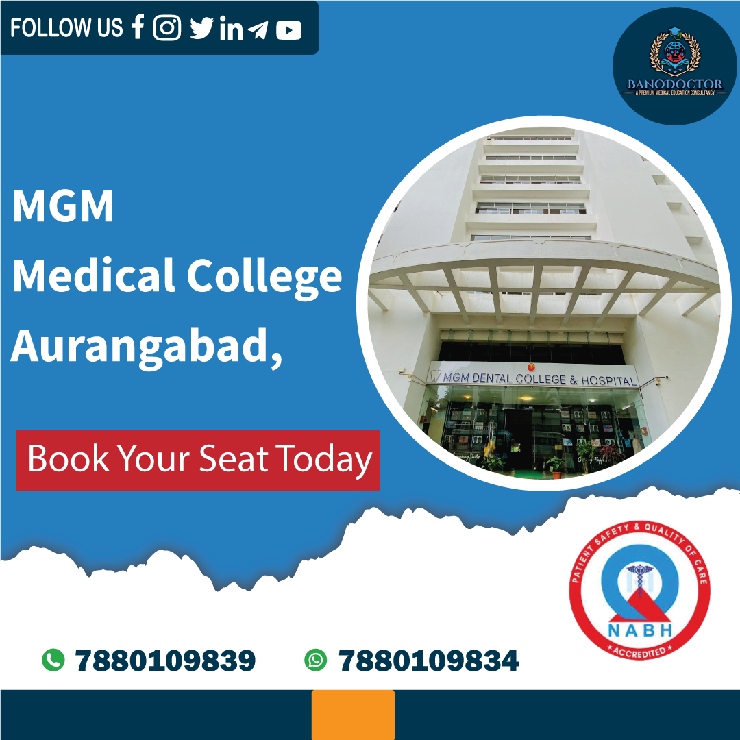 MGM Medical College, Aurangabad, Admission 2024, Cutoff, Eligibility, Courses, Fees, Ranking, FAQ