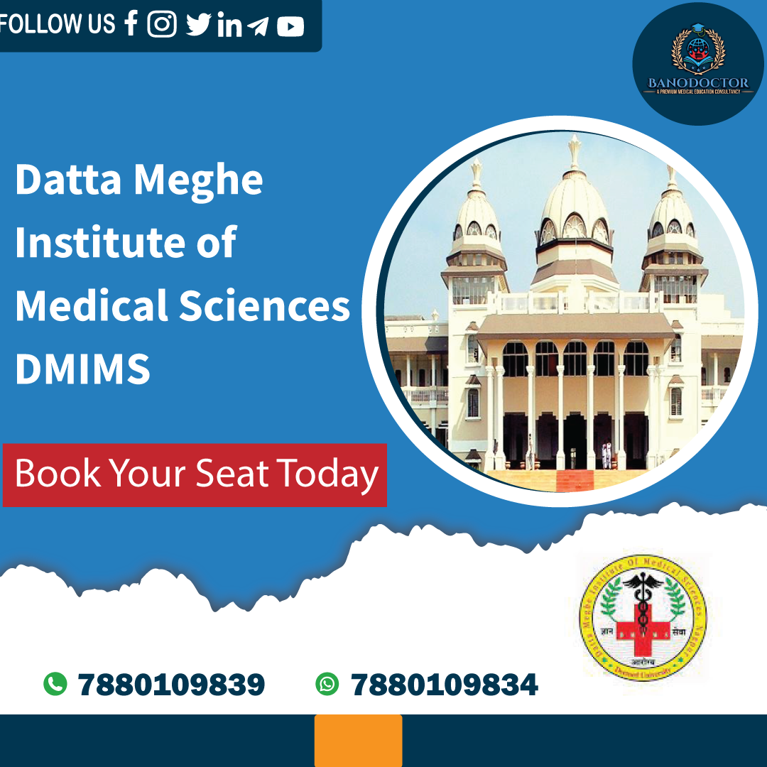 Datta Meghe Institute of Medical Sciences DMIMS, Admission 2024, Cutoff, Eligibility, Courses, Fees, Ranking, FAQ