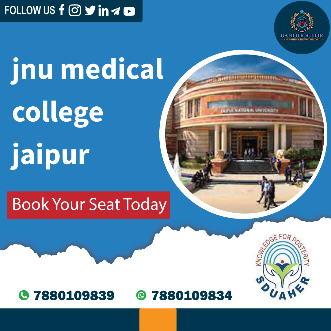 JNU Medical College Jaipur, Admission 2024, Cutoff, Eligibility, Courses, Fees, Ranking, FAQ