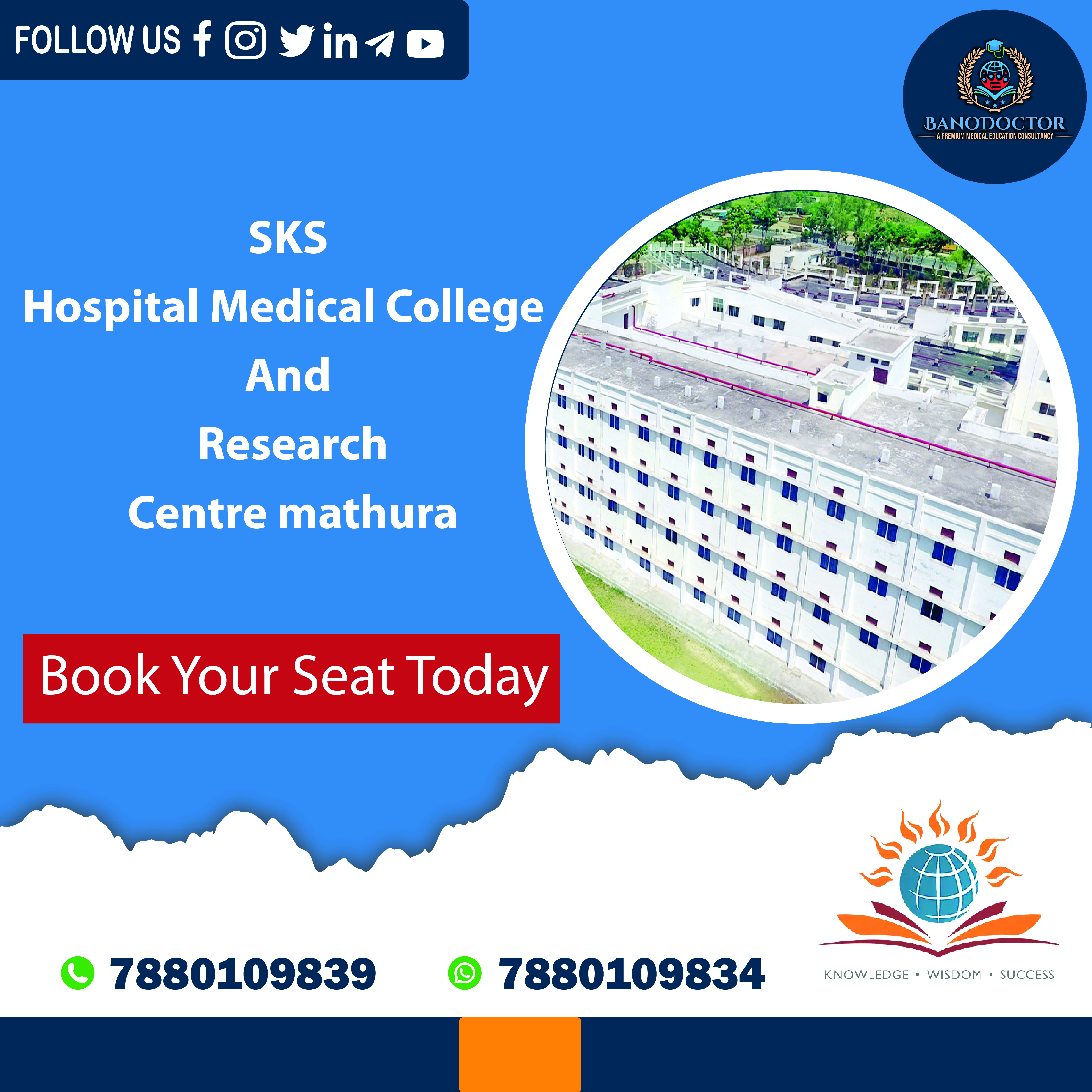 SKS Medical College Mathura Uttar Pradesh