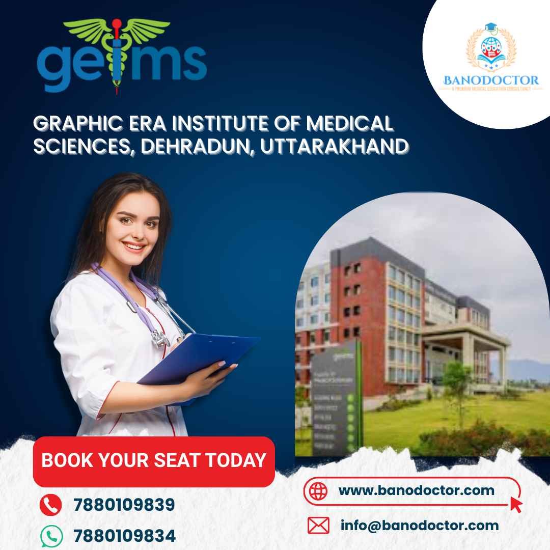 Graphic Era Institute of Medical Sciences 