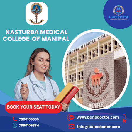 Kasturba Medical College (KMC) Manipal – MBBS Admission 2025