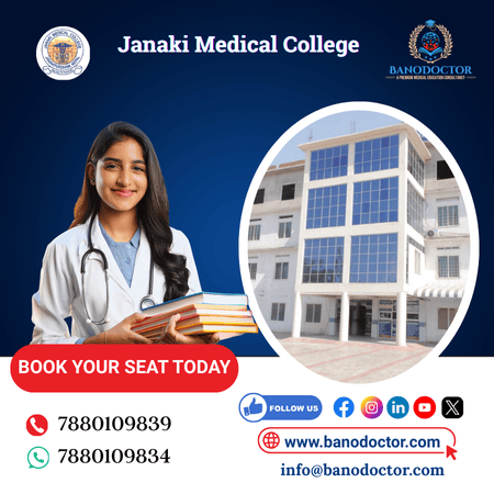 Janaki Medical College MBBS Admission 2025 – Fees, Eligibility, and Admission Process