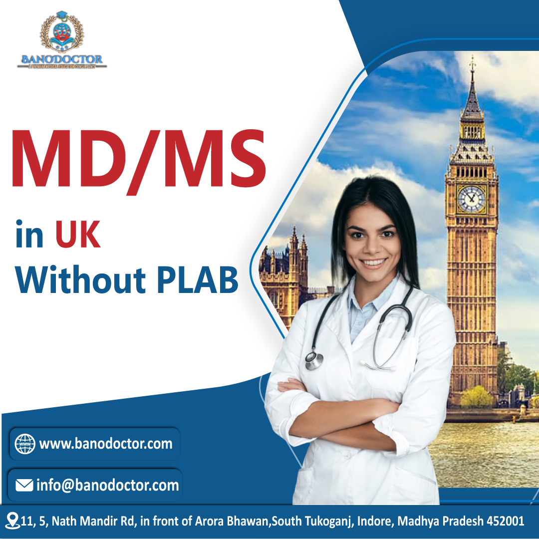MD/MS in UK Without PLAB